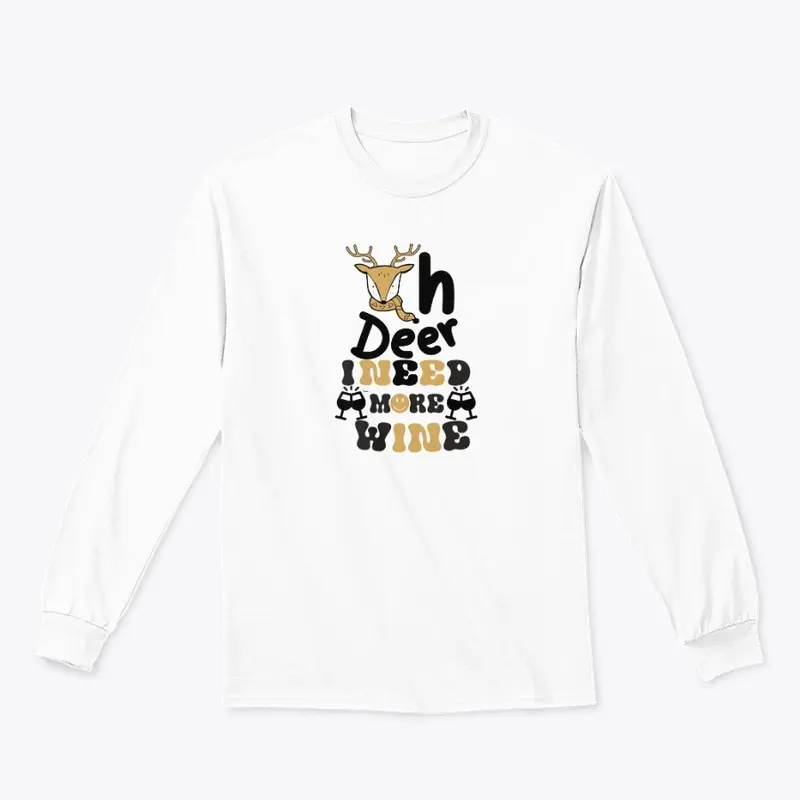 UNISEX HOODIES| OH DEER I NEED MORE WINE