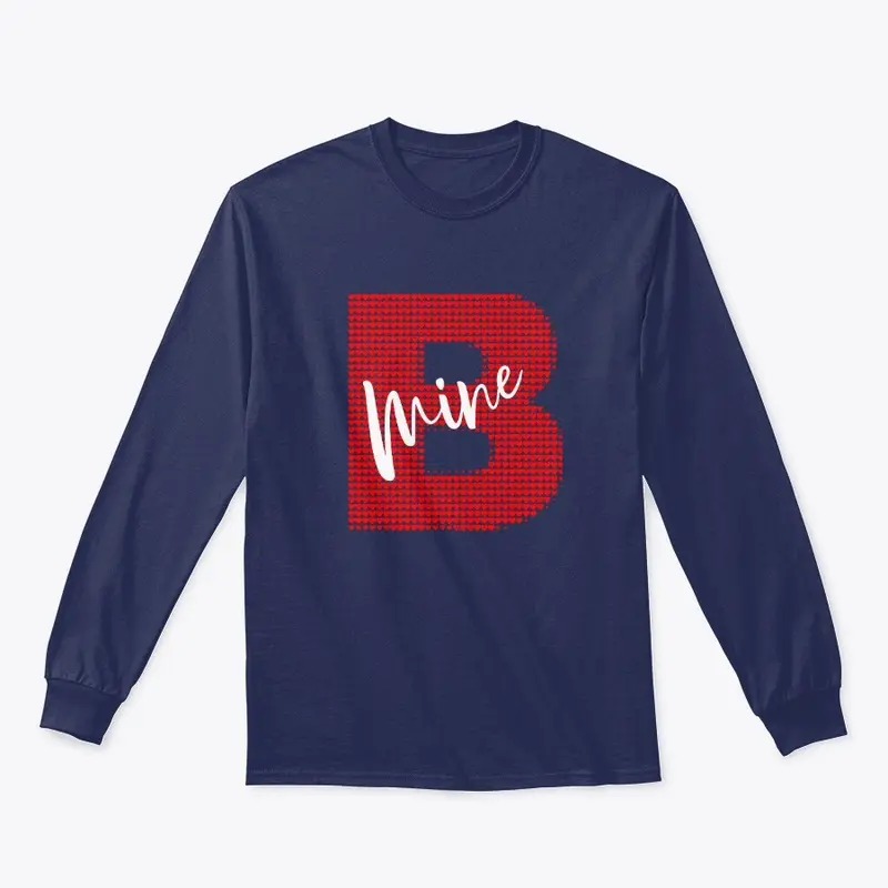 Be Mine /Valentine Day T-Shirt